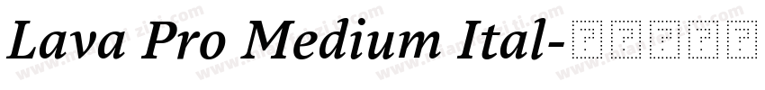 Lava Pro Medium Ital字体转换